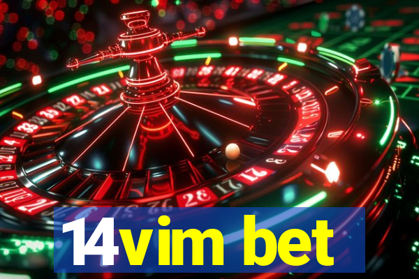 14vim bet